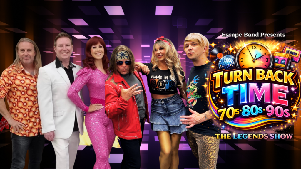 ESCAPE BAND – TURN BACK TIME 70’S 80’S 90’S LEGENDS SHOW – Australian ...