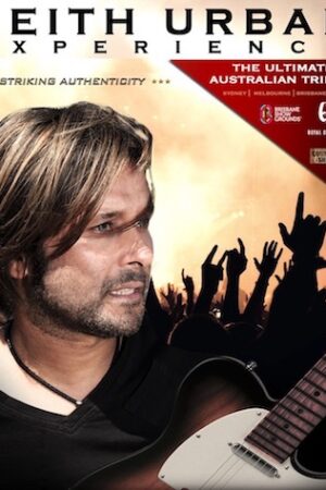 THE KEITH URBAN EXPERIENCE - WITH FARREN JONES (X FACTOR)